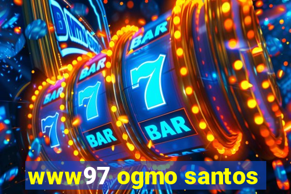 www97 ogmo santos